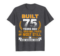 Funny 75th Birthday Shirts 75 Years Old Gifts