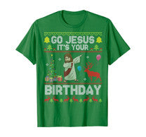 Dabbing With Tree Reindeer Snow Go Jesus It's Your Birthday T-Shirt